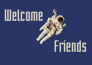 Welcome Friends